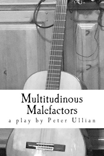 Multitudinous Malefactors