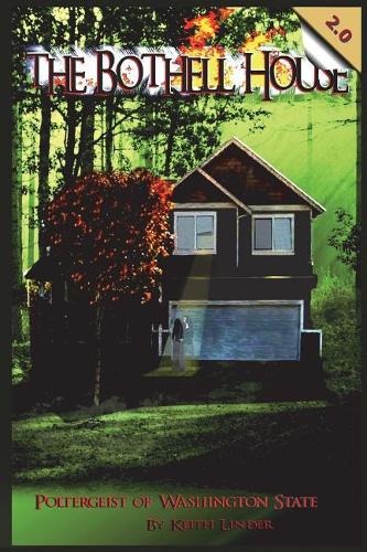 The Bothell Hell House