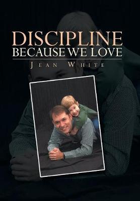 Discipline Because We Love