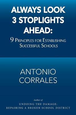 Always Look 3 Stoplights Ahead
