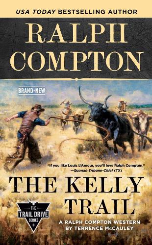 Ralph Compton The Kelly Trail