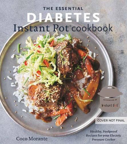The Essential Diabetes Instant Pot Cookbook