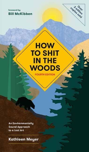 How to Shit in the Woods