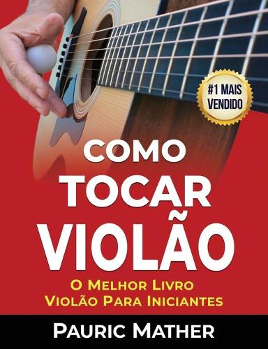Como Tocar Violao