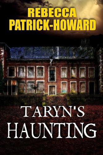 Taryn's Haunting