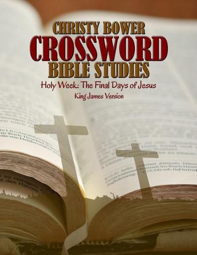 Crossword Bible Studies - Holy Week