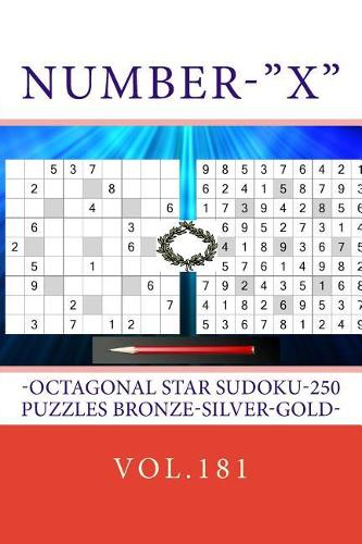 Number-"X"-Octagonal Star Sudoku-250 puzzles Bronze-Silver-Gold-Vol.181