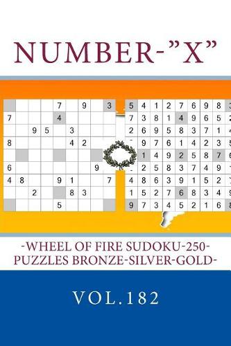 Number-"X"-Wheel of Fire Sudoku-250-puzzles Bronze-Silver-Gold-Vol.182