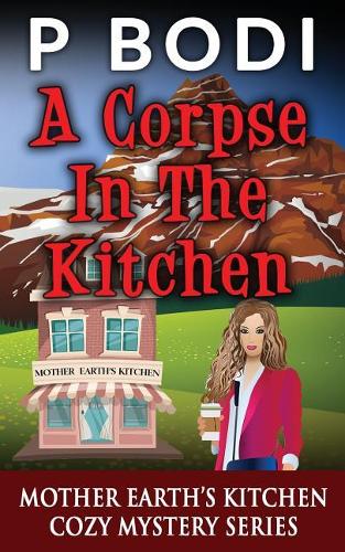 A Corpse In The Kitchen