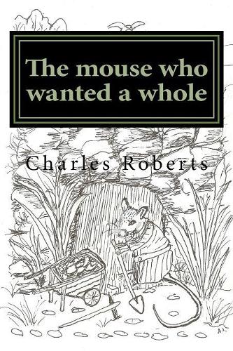 The mouse who wanted a whole