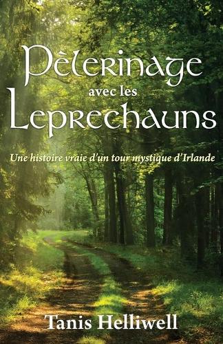Pelerinage avec les Leprechauns