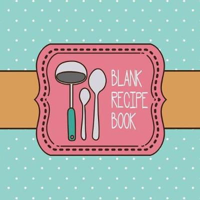 Blank Recipe Book