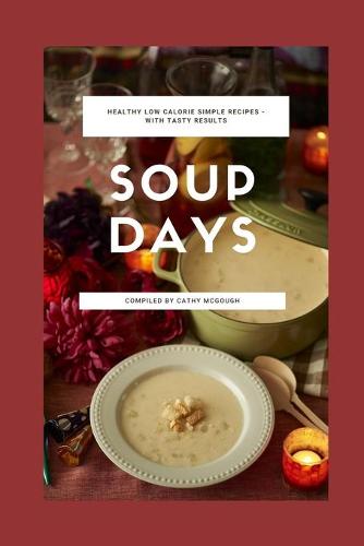 Soup Days
