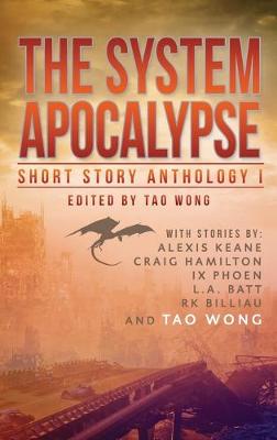The System Apocalypse Short Story Anthology Volume 1