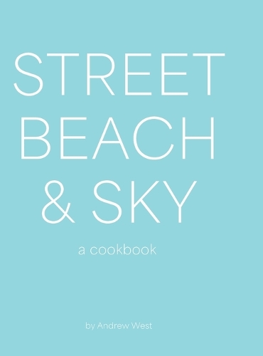 Street, Beach & Sky
