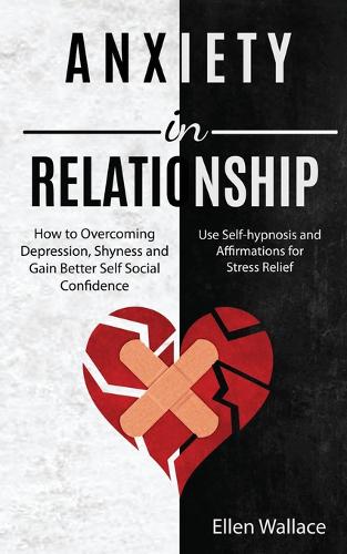 Anxiety in Relationships