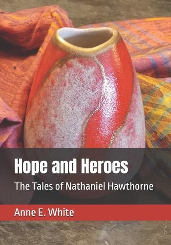 Hope and Heroes
