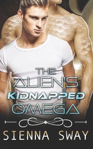 The Alien's Kidnapped Omega