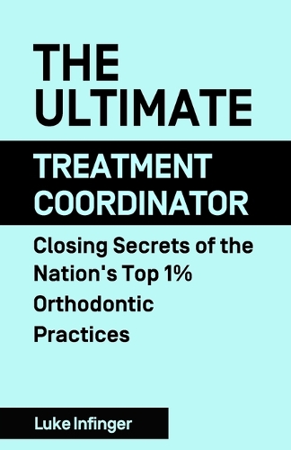 The Ultimate Treatment Coordinator
