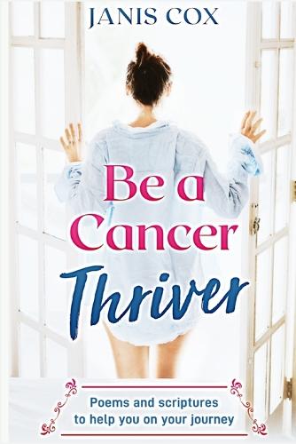 Be a Cancer Thriver