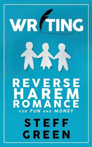 Writing Reverse Harem for Fun and Money
