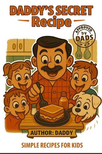 Daddy's Secret Recipe