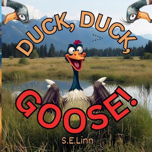 Duck, Duck, GOOSE!