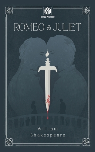 Romeo and Juliet (Annotated)