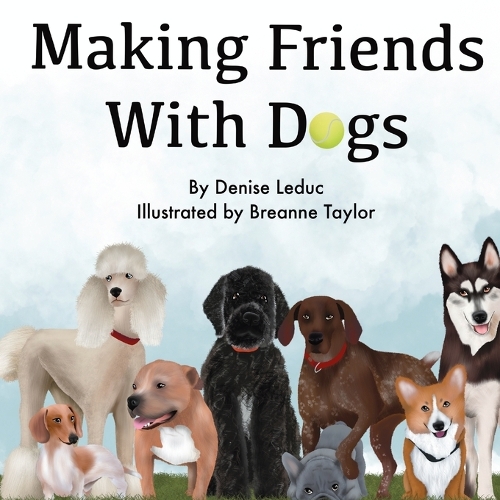 Making Friends With Dogs