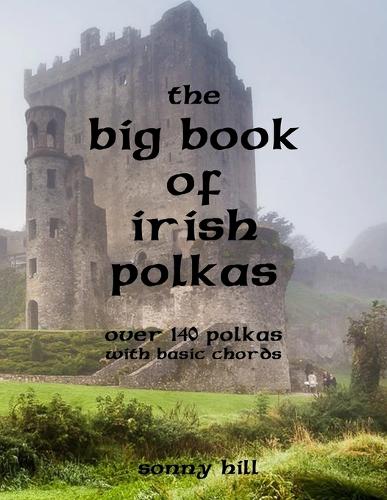 The Big Book of Irish Polkas