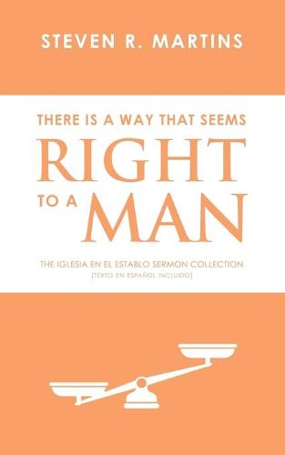 There Is A Way That Seems Right To A Man
