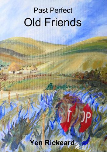 Past Perfect  Old Friends