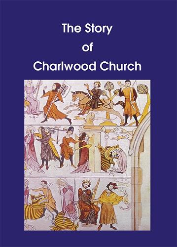 The Story of Charlwood Church