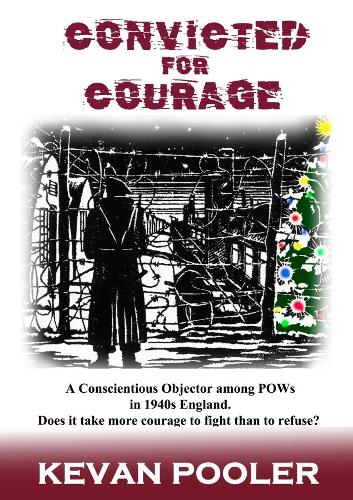 Convicted for Courage