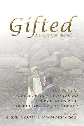 Gifted in Kanyon Beach