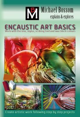 Encaustic Art Basics