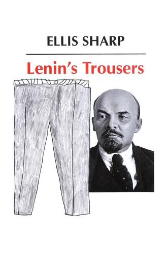 Lenin's Trousers
