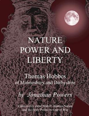 Nature, Power, and Liberty