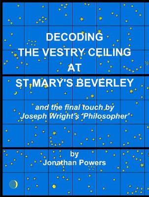 Decoding the Vestry Ceiling at St Mary's Beverley