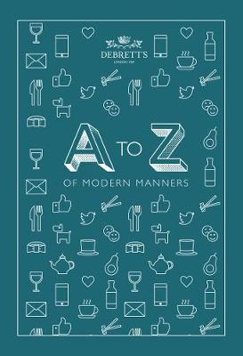 A-Z of Modern Manners
