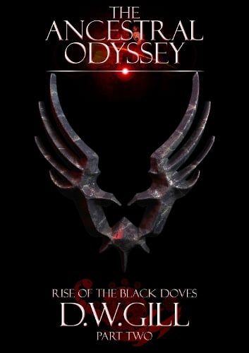 The Ancestral Odyssey: Rise of the Black Doves - Part Two