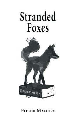 Stranded Foxes
