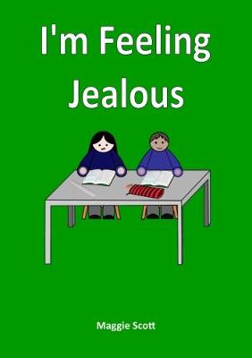 I'm Feeling Jealous