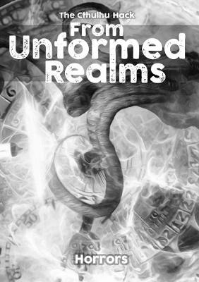 From Unformed Realms