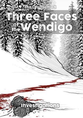 Three Faces of the Wendigo