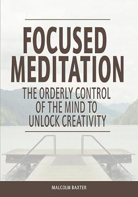 Focused Meditation