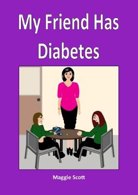 My Friend has Diabetes