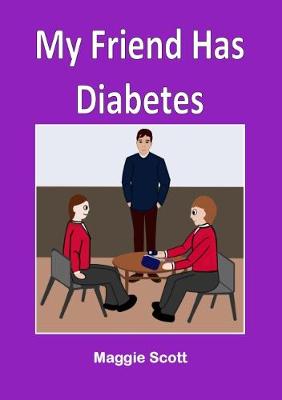 My Friend has Diabetes