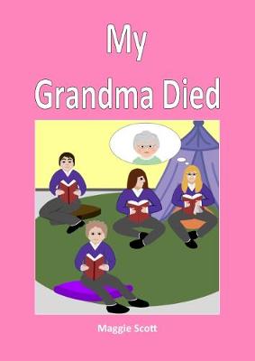 My Grandma Died