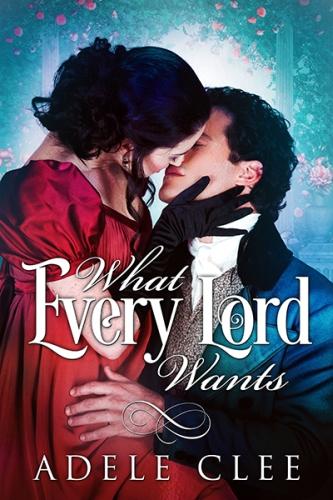 What Every Lord Wants